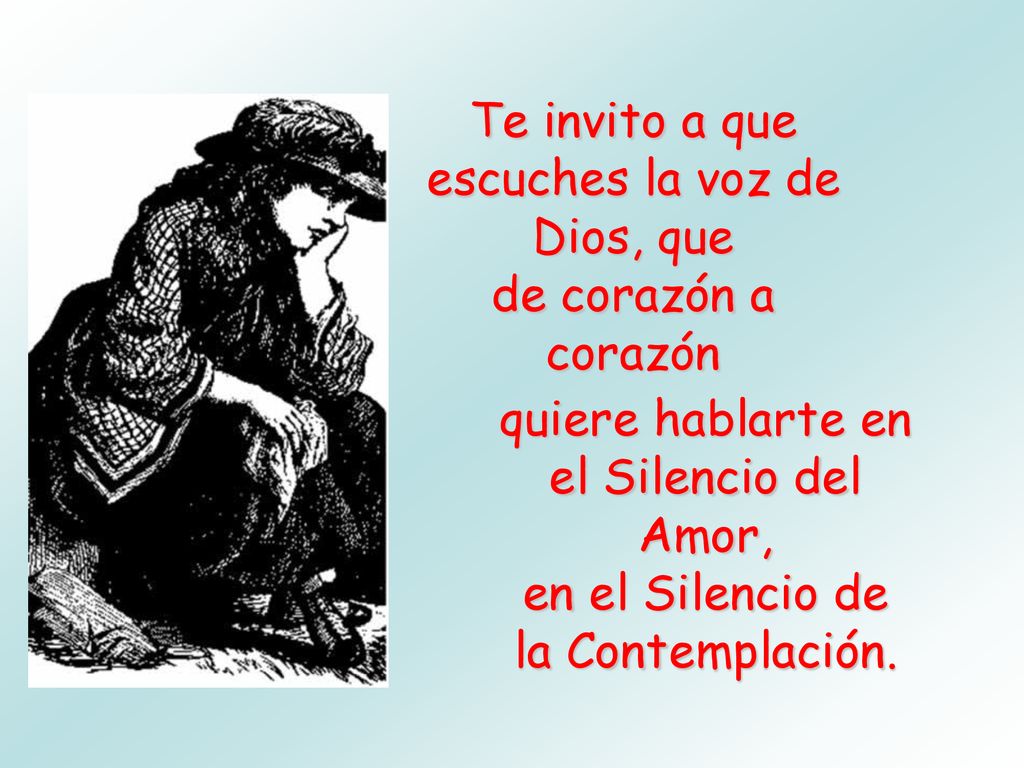 Te invito a que escuches la voz de Dios, que