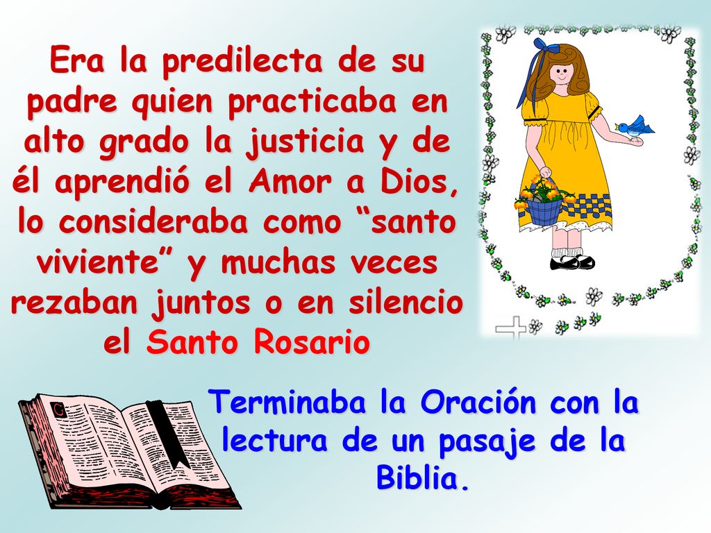 Terminaba la Oración con la lectura de un pasaje de la Biblia.
