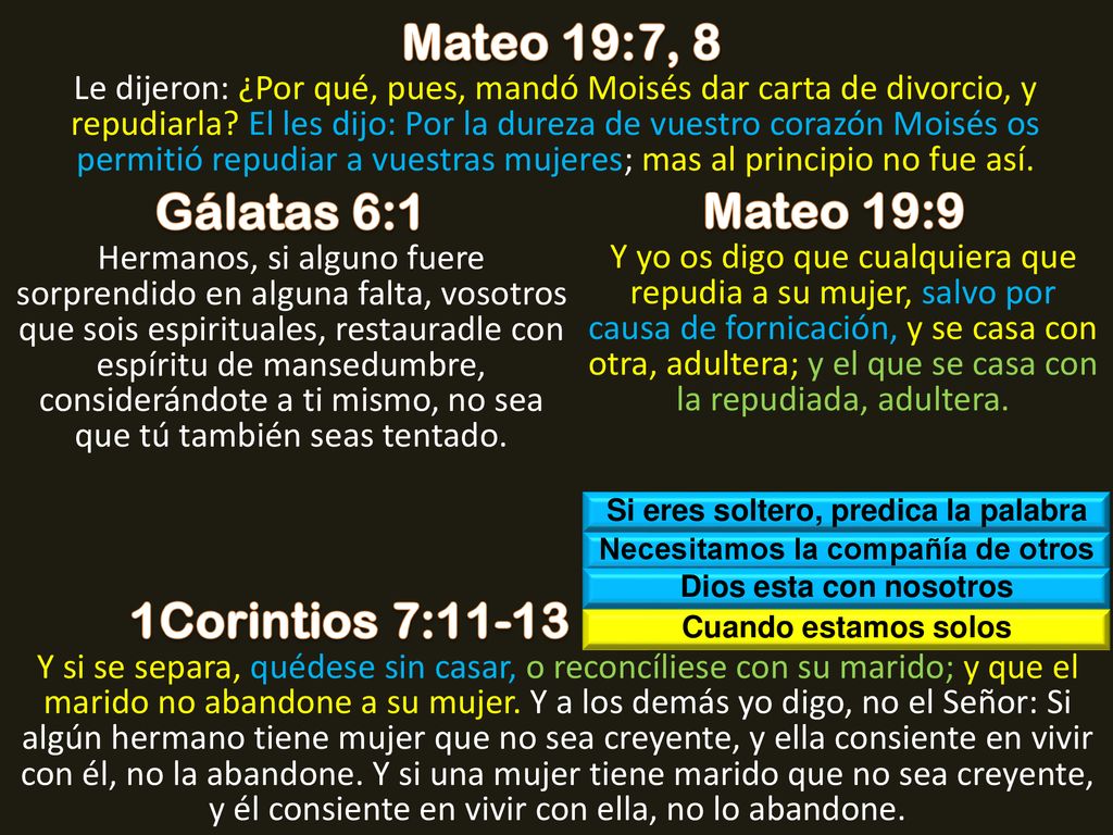 Si eres soltero, predica la palabra Necesitamos la compañía de otros