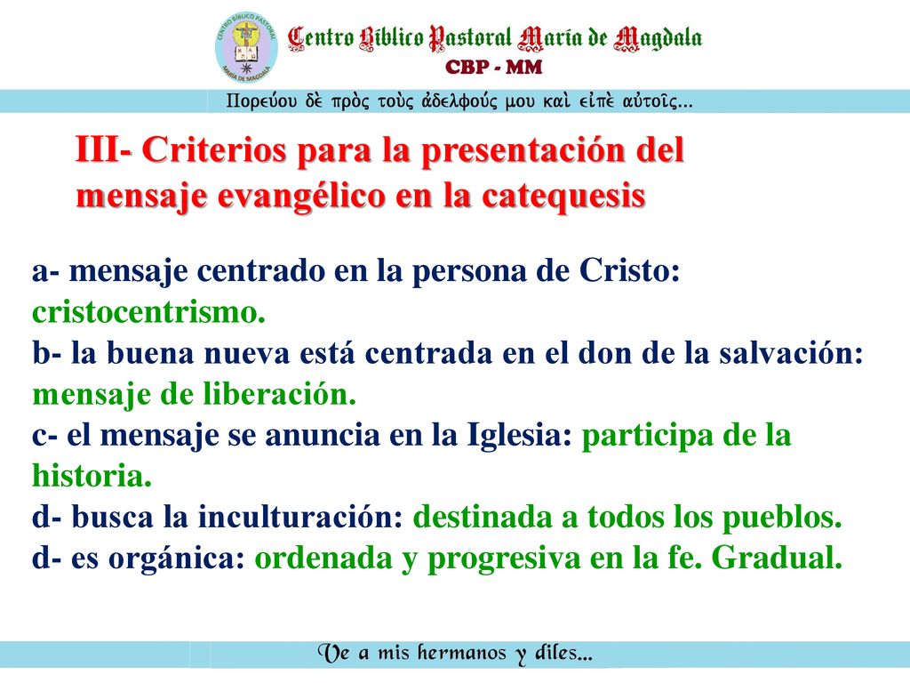 III- Criterios para la presentación del mensaje evangélico en la catequesis