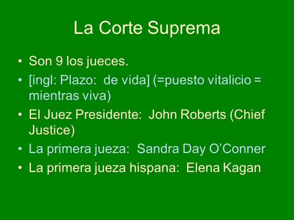 La Corte Suprema Son 9 los jueces.