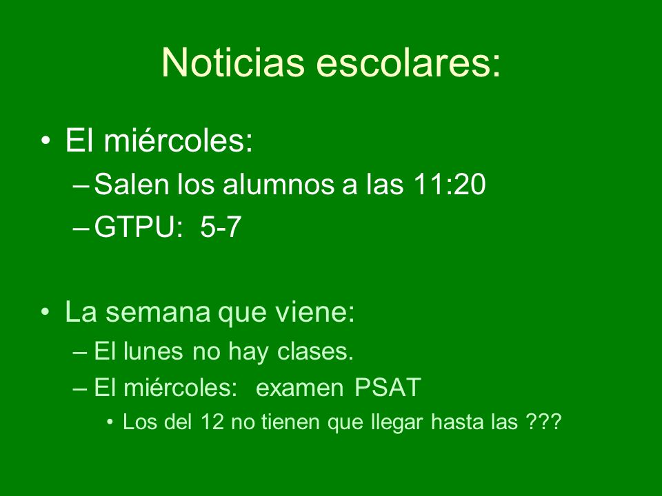 Noticias escolares: El miércoles: Salen los alumnos a las 11:20