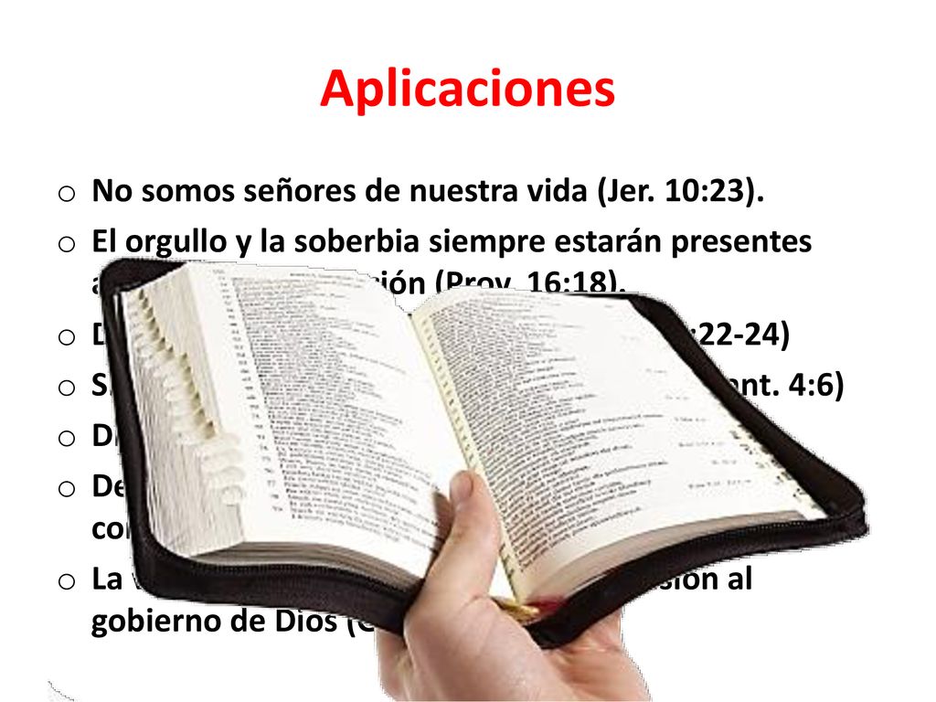 Aplicaciones No somos señores de nuestra vida (Jer. 10:23).