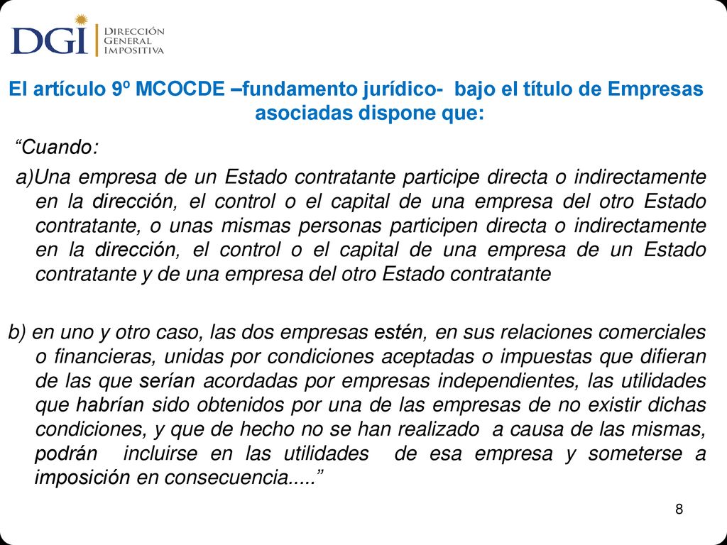 El artículo 9º MCOCDE –fundamento jurídico- bajo el título de Empresas asociadas dispone que: