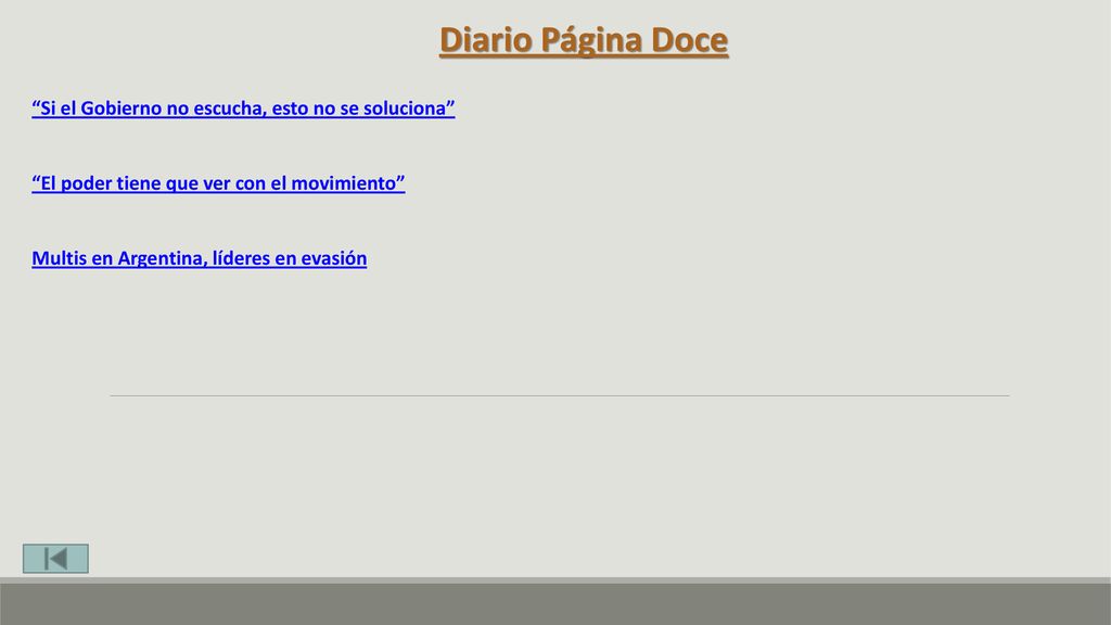 Diario Página Doce Si el Gobierno no escucha, esto no se soluciona