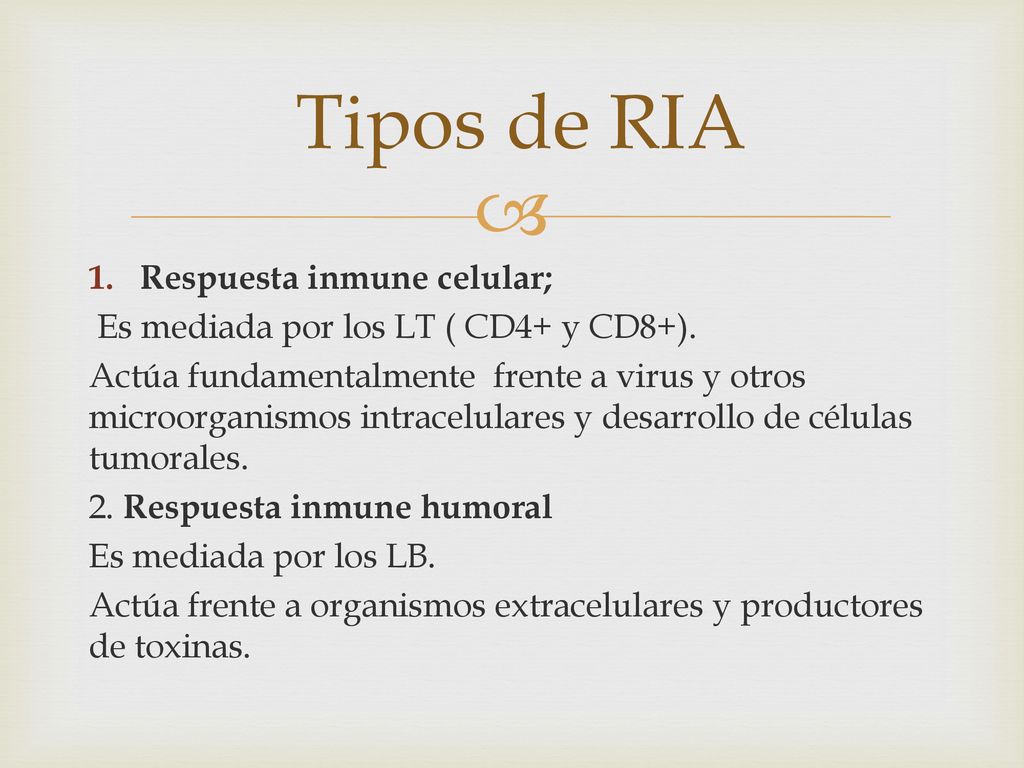 Tipos de RIA Respuesta inmune celular;