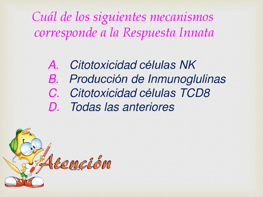 Cuál de los siguientes mecanismos corresponde a la Respuesta Innata