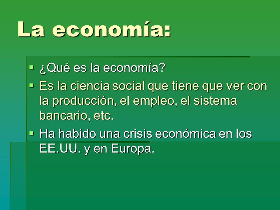 La economía: ¿Qué es la economía