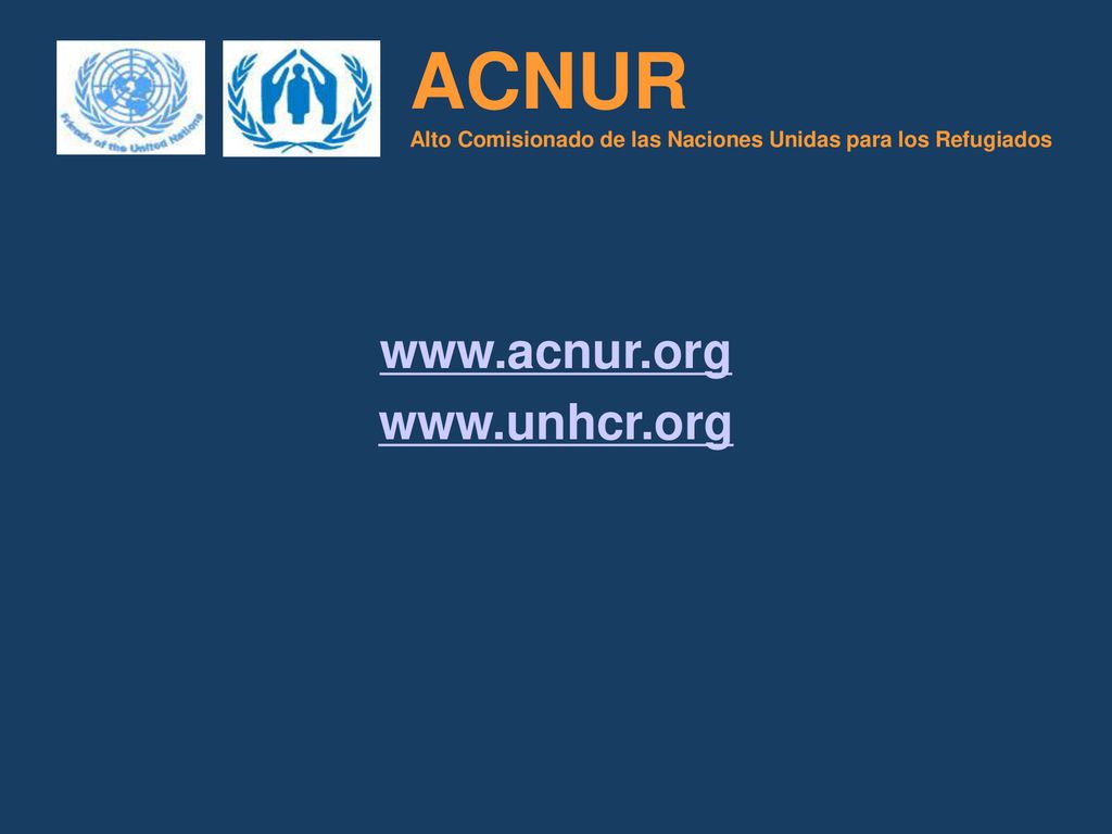 ACNUR Alto Comisionado de las Naciones Unidas para los Refugiados