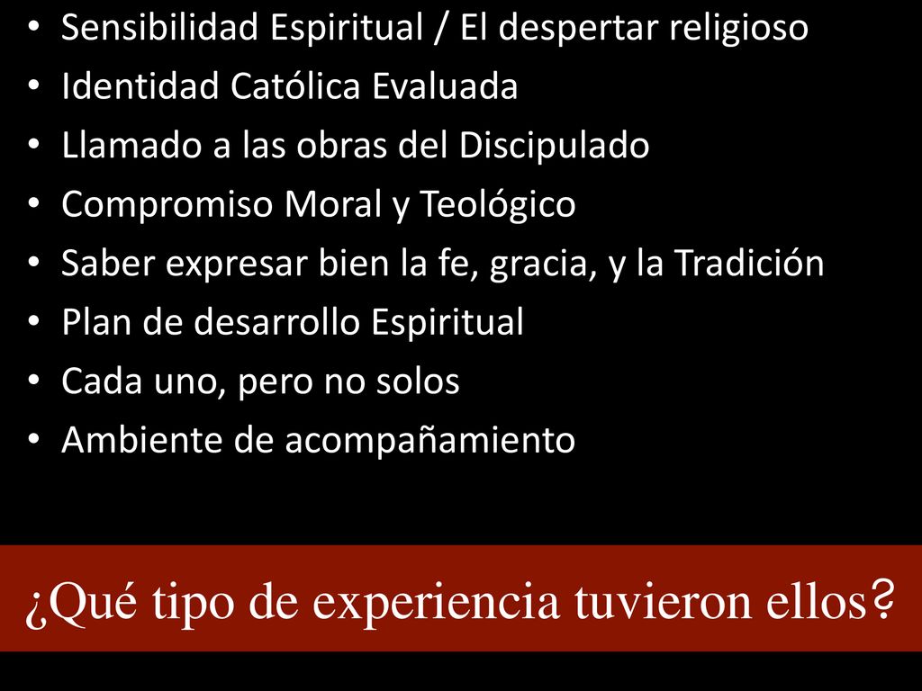 ¿Qué tipo de experiencia tuvieron ellos