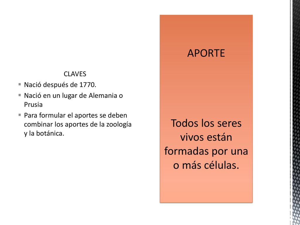 APORTE Todos los seres vivos están formadas por una o más células.