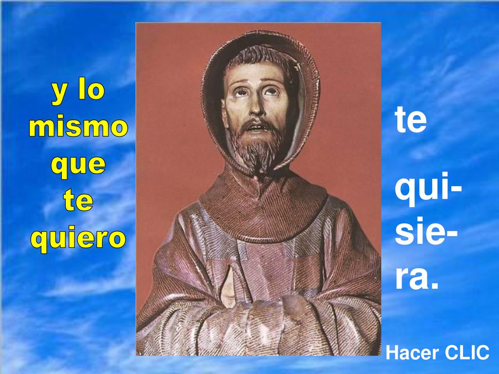 y lo mismo que te quiero te qui- sie-ra. Hacer CLIC