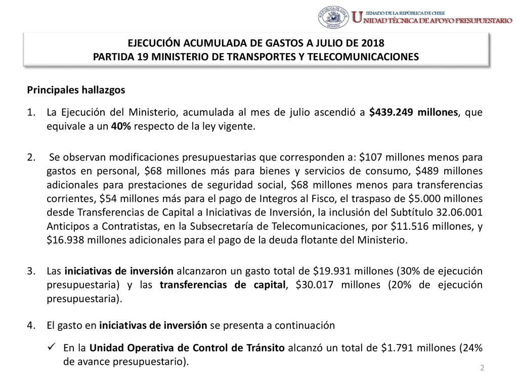 EJECUCIÓN ACUMULADA DE GASTOS A JULIO DE 2018 PARTIDA 19 MINISTERIO DE TRANSPORTES Y TELECOMUNICACIONES