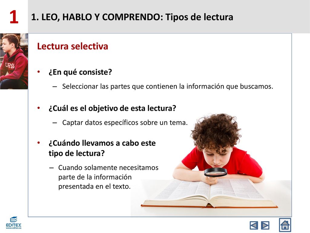 1 1. LEO, HABLO Y COMPRENDO: Tipos de lectura Lectura selectiva
