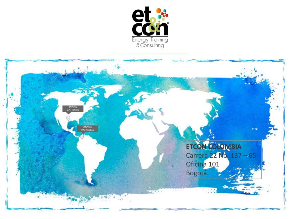 ETCON COLOMBIA Carrera 22 No. 137 – 65 Oficina 101 Bogotá.