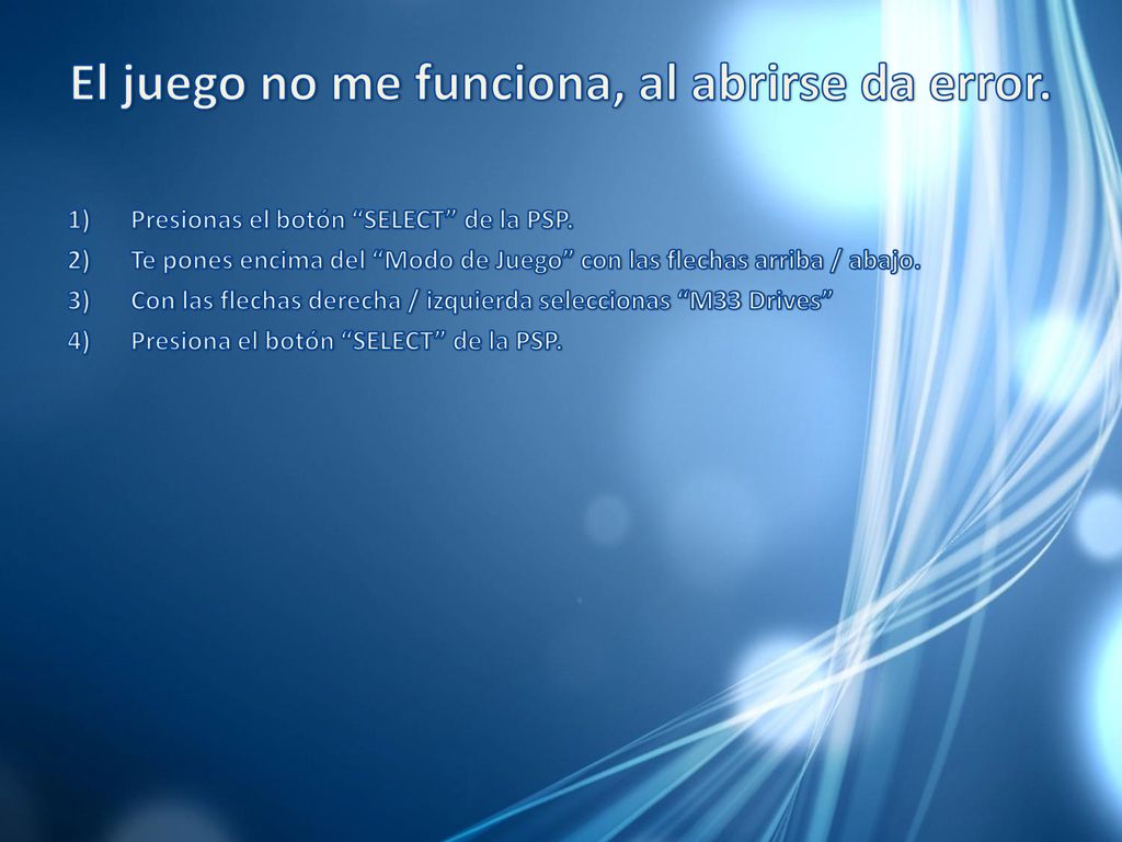 El juego no me funciona, al abrirse da error.