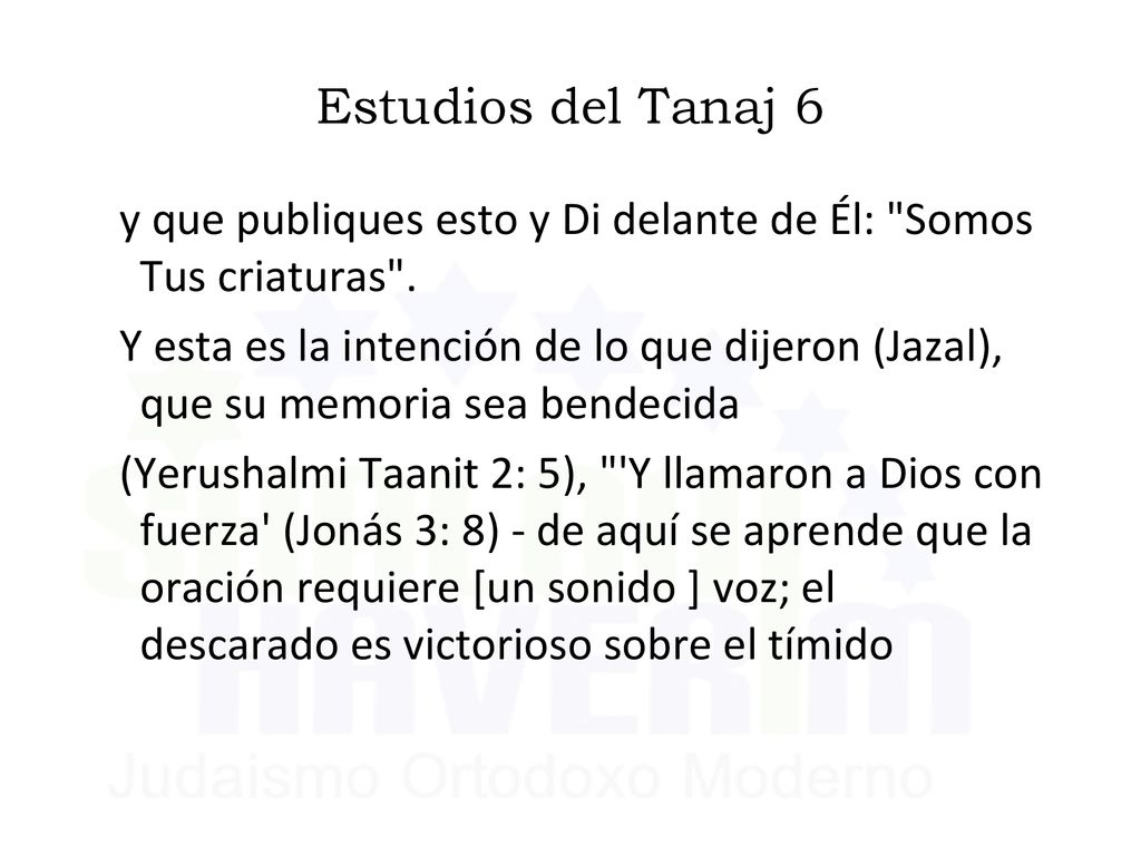Estudios del Tanaj 6 y que publiques esto y Di delante de Él: Somos Tus criaturas .