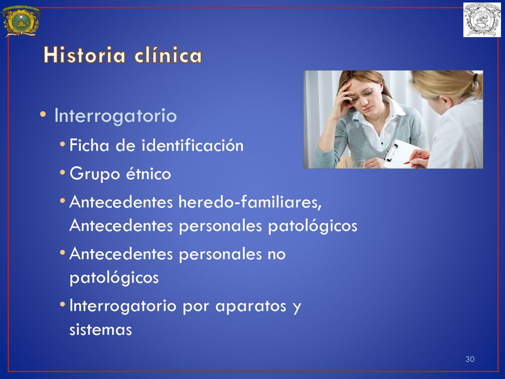 Historia clínica Interrogatorio Ficha de identificación Grupo étnico