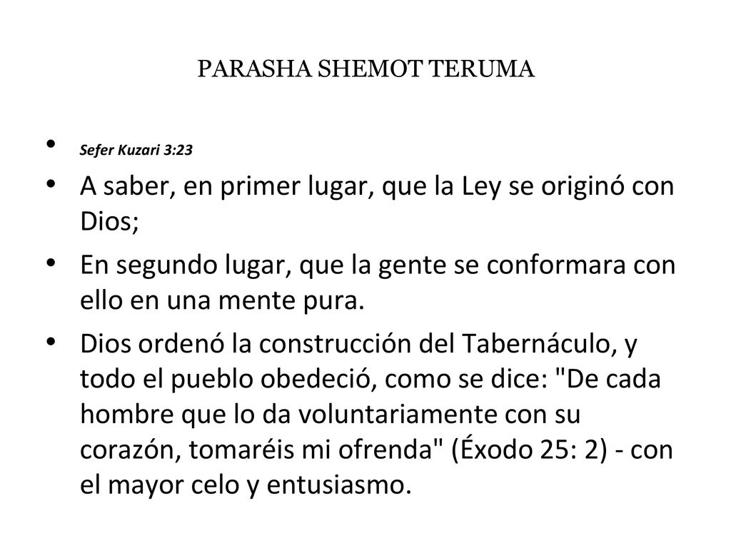 A saber, en primer lugar, que la Ley se originó con Dios;