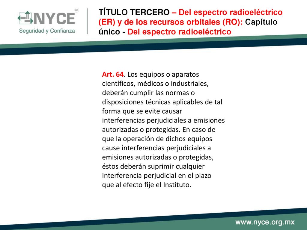TÍTULO TERCERO – Del espectro radioeléctrico (ER) y de los recursos orbitales (RO): Capítulo único - Del espectro radioeléctrico