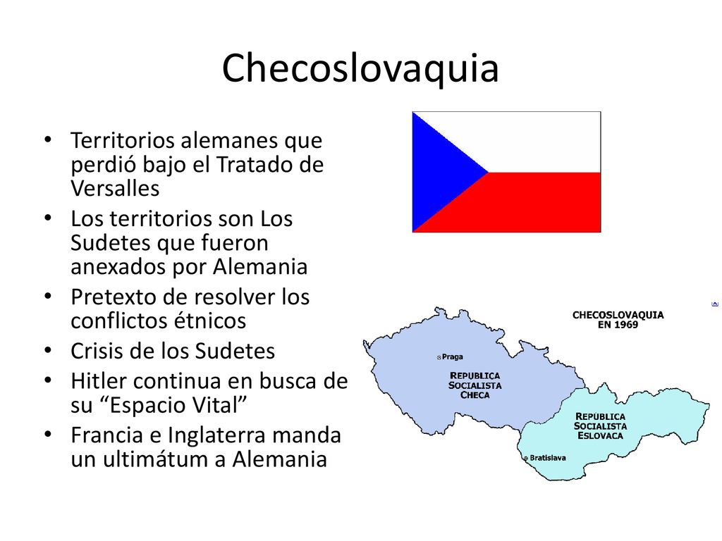 Checoslovaquia Territorios alemanes que perdió bajo el Tratado de Versalles. Los territorios son Los Sudetes que fueron anexados por Alemania.
