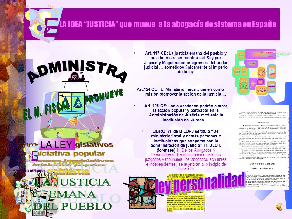 LA IDEA JUSTICIA que mueve a la abogacía de sistema en España
