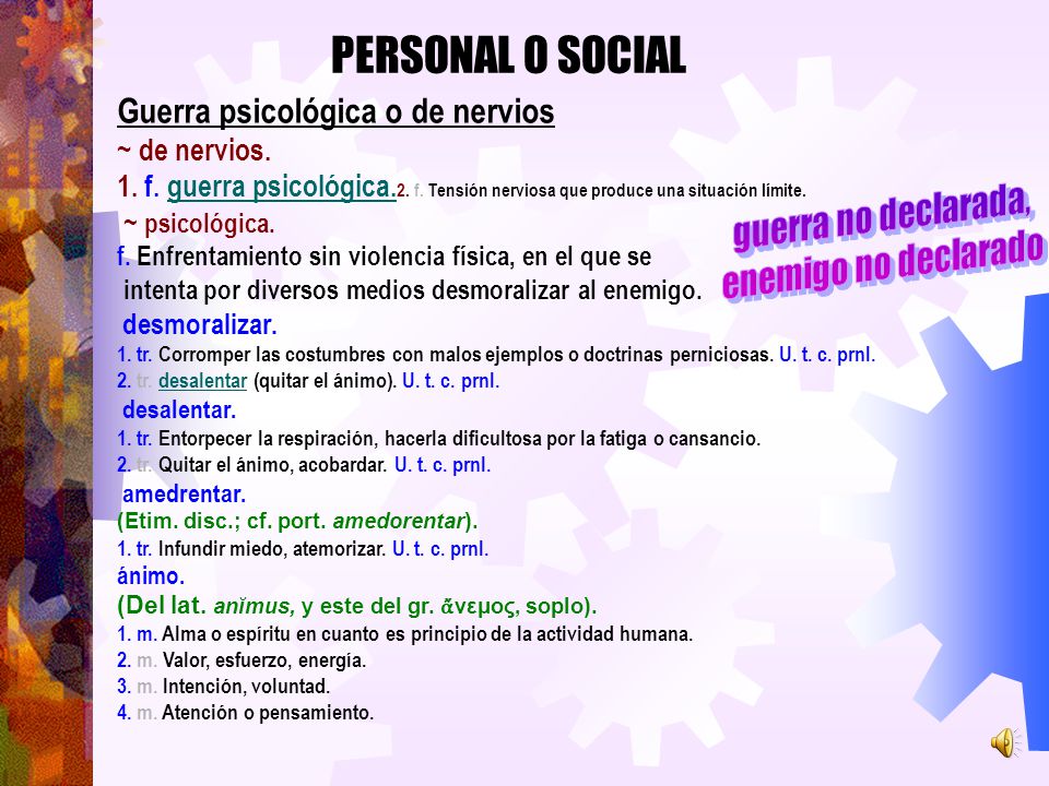 PERSONAL O SOCIAL Guerra psicológica o de nervios guerra no declarada,