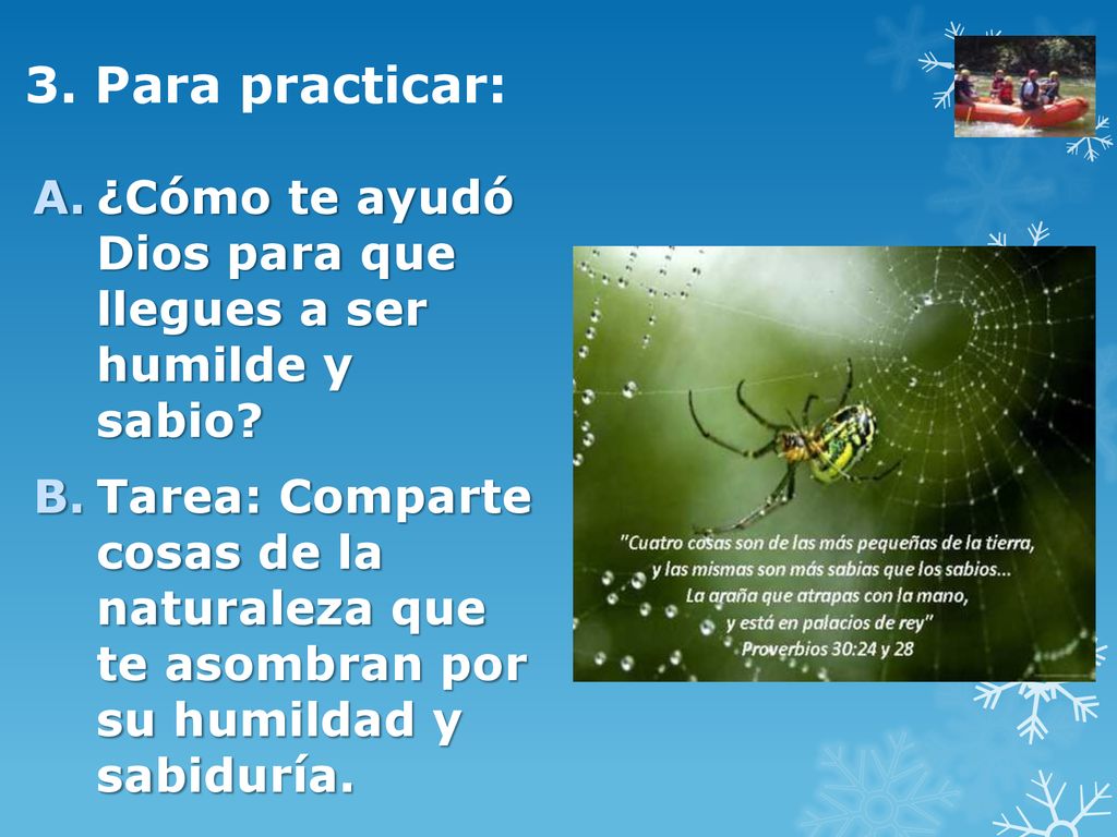 3. Para practicar: ¿Cómo te ayudó Dios para que llegues a ser humilde y sabio