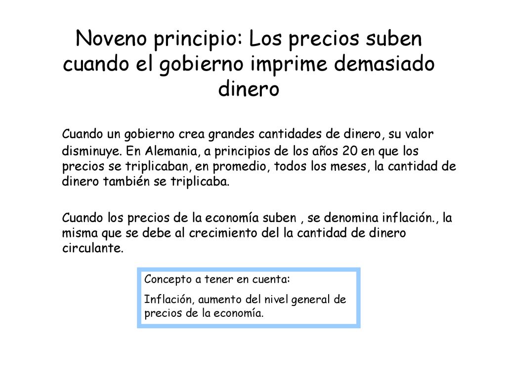 Noveno principio: Los precios suben cuando el gobierno imprime demasiado dinero