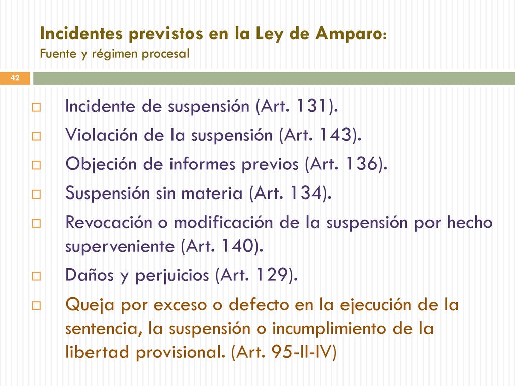 Incidentes previstos en la Ley de Amparo: Fuente y régimen procesal