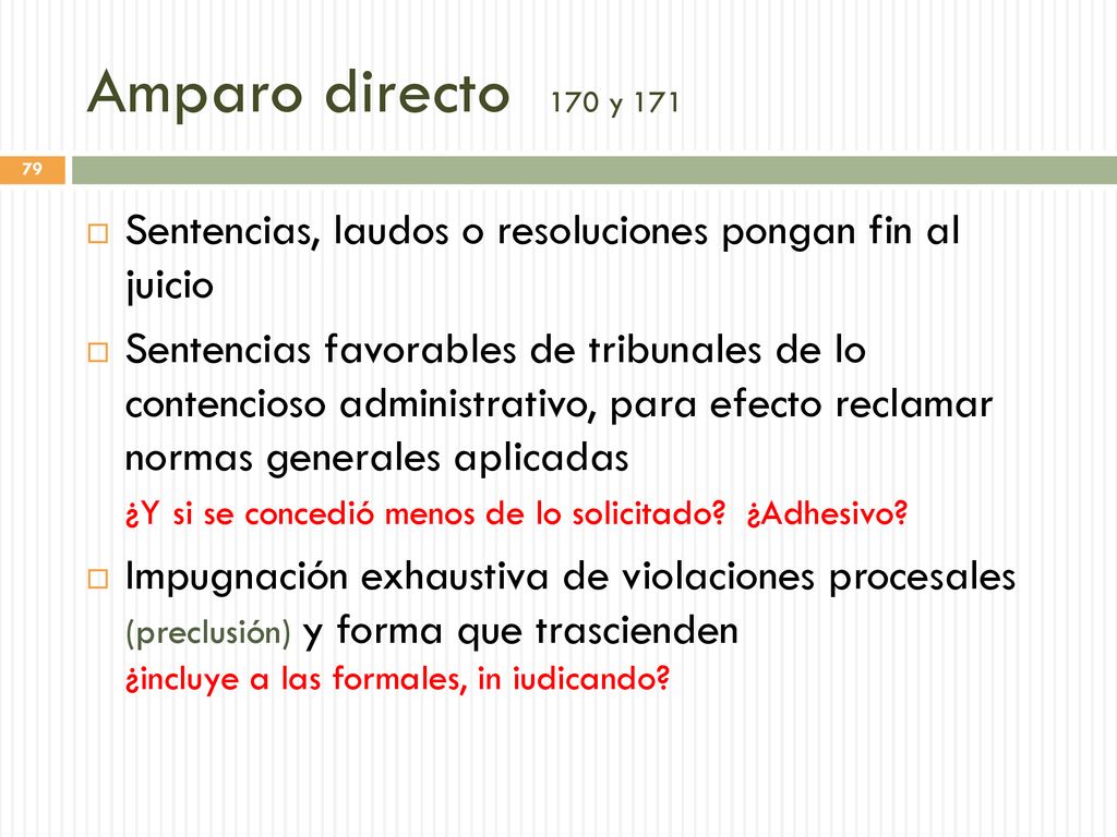 Amparo directo 170 y 171 Sentencias, laudos o resoluciones pongan fin al juicio.