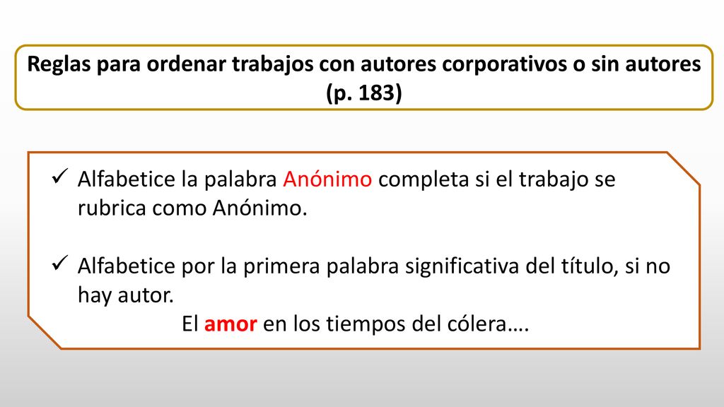Reglas para ordenar trabajos con autores corporativos o sin autores (p