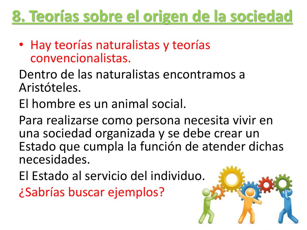 8. Teorías sobre el origen de la sociedad