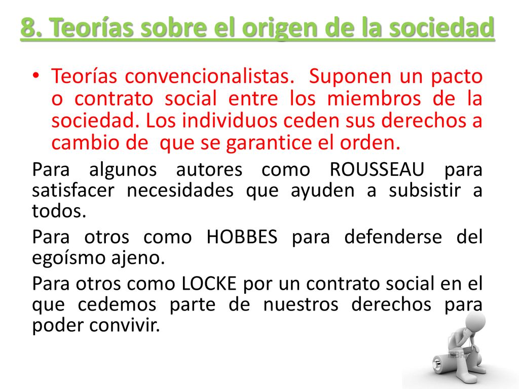 8. Teorías sobre el origen de la sociedad