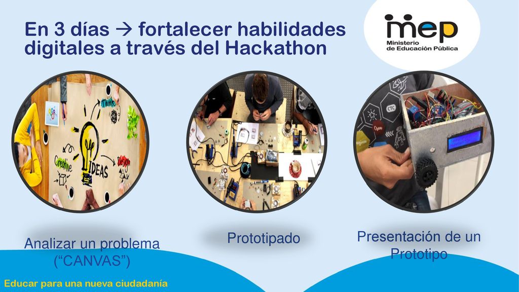 En 3 días  fortalecer habilidades digitales a través del Hackathon