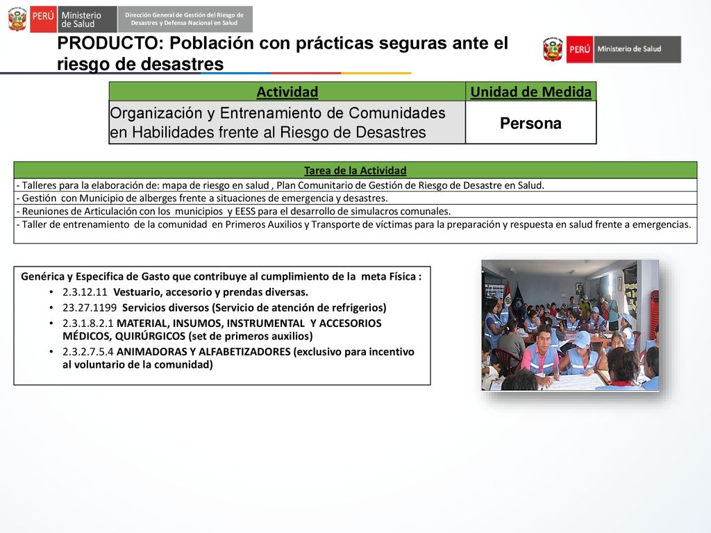 PRODUCTO: Población con prácticas seguras ante el riesgo de desastres