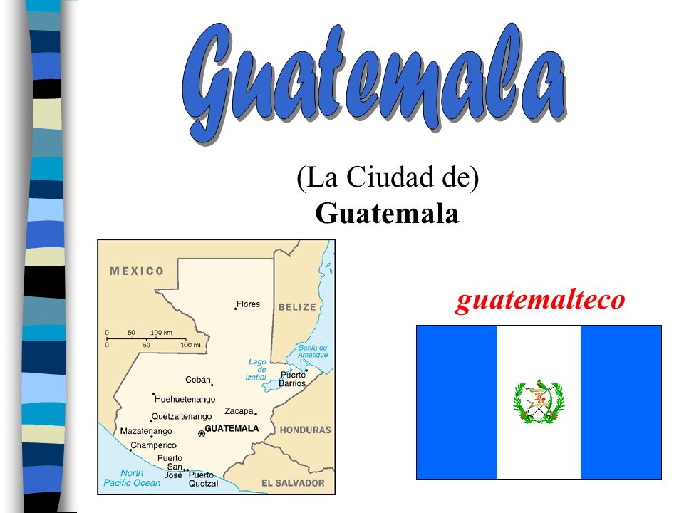 (La Ciudad de) Guatemala