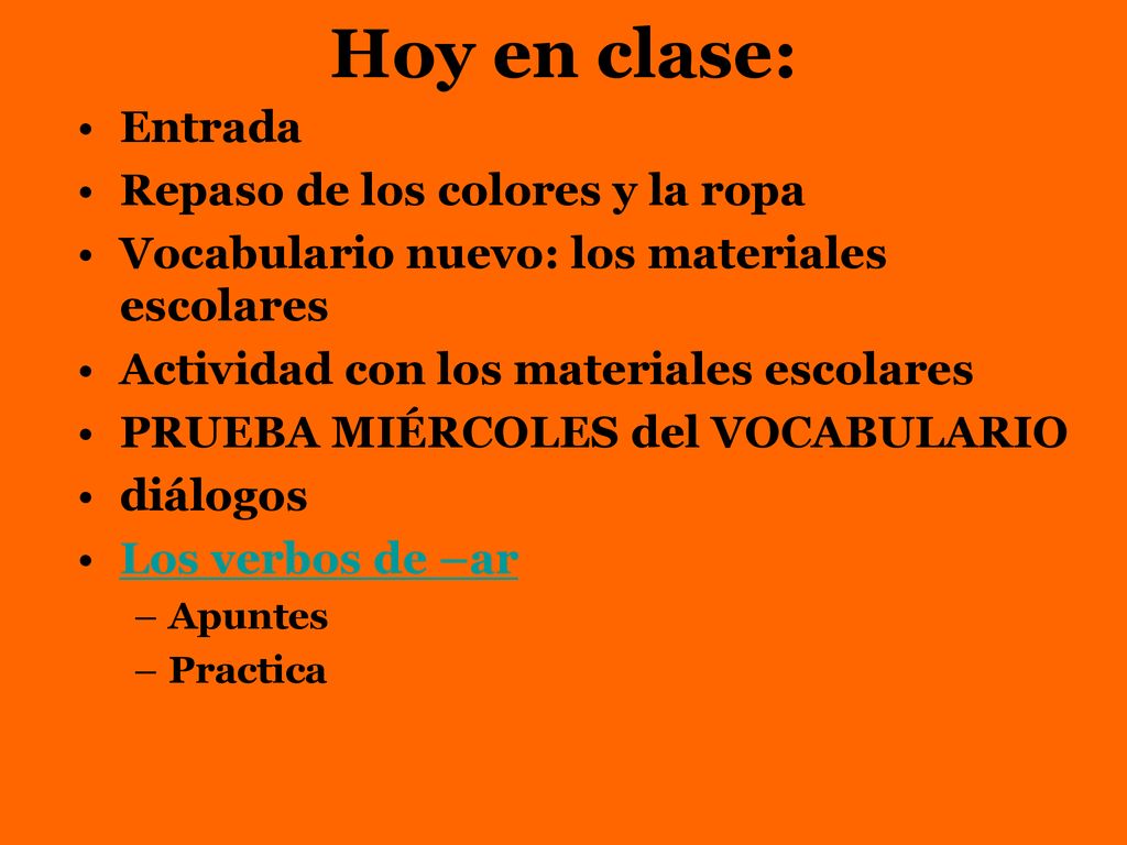Hoy en clase: Entrada Repaso de los colores y la ropa