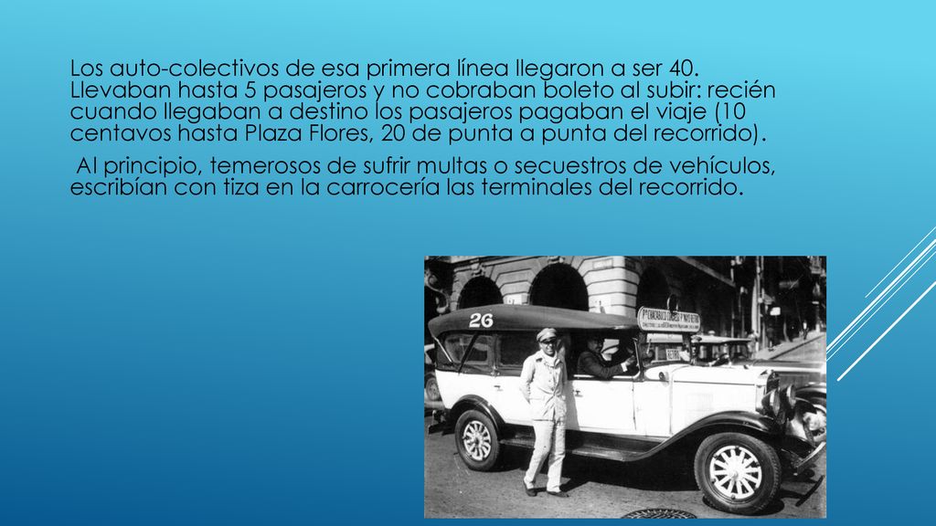 Los auto-colectivos de esa primera línea llegaron a ser 40