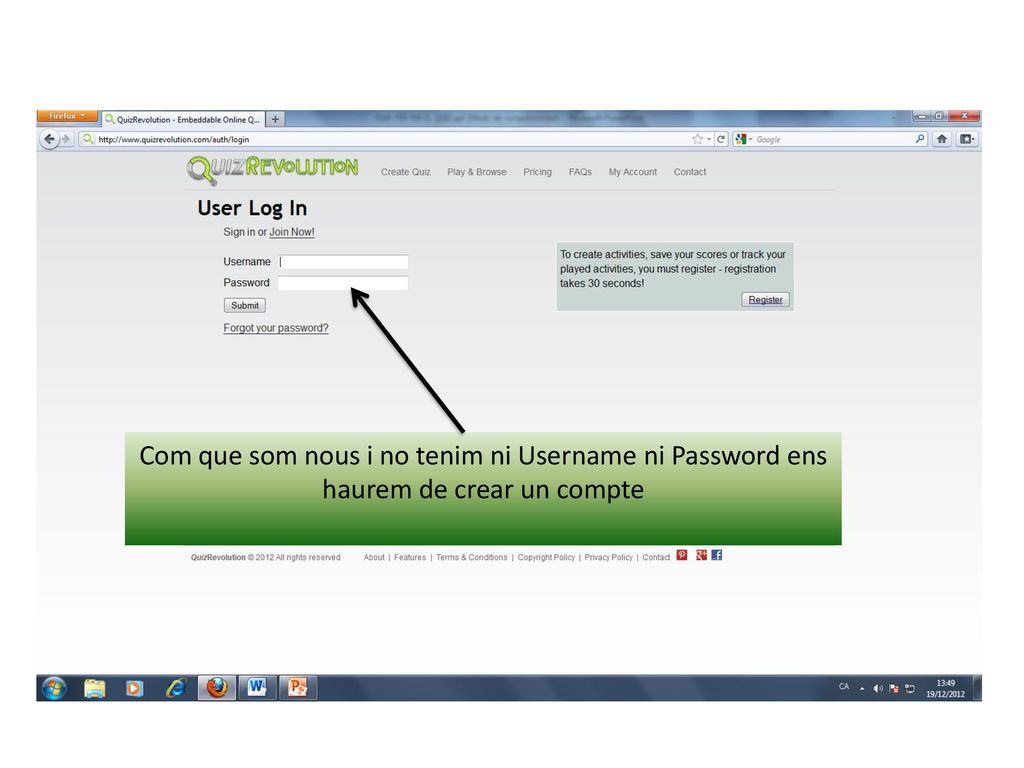 Com que som nous i no tenim ni Username ni Password ens haurem de crear un compte