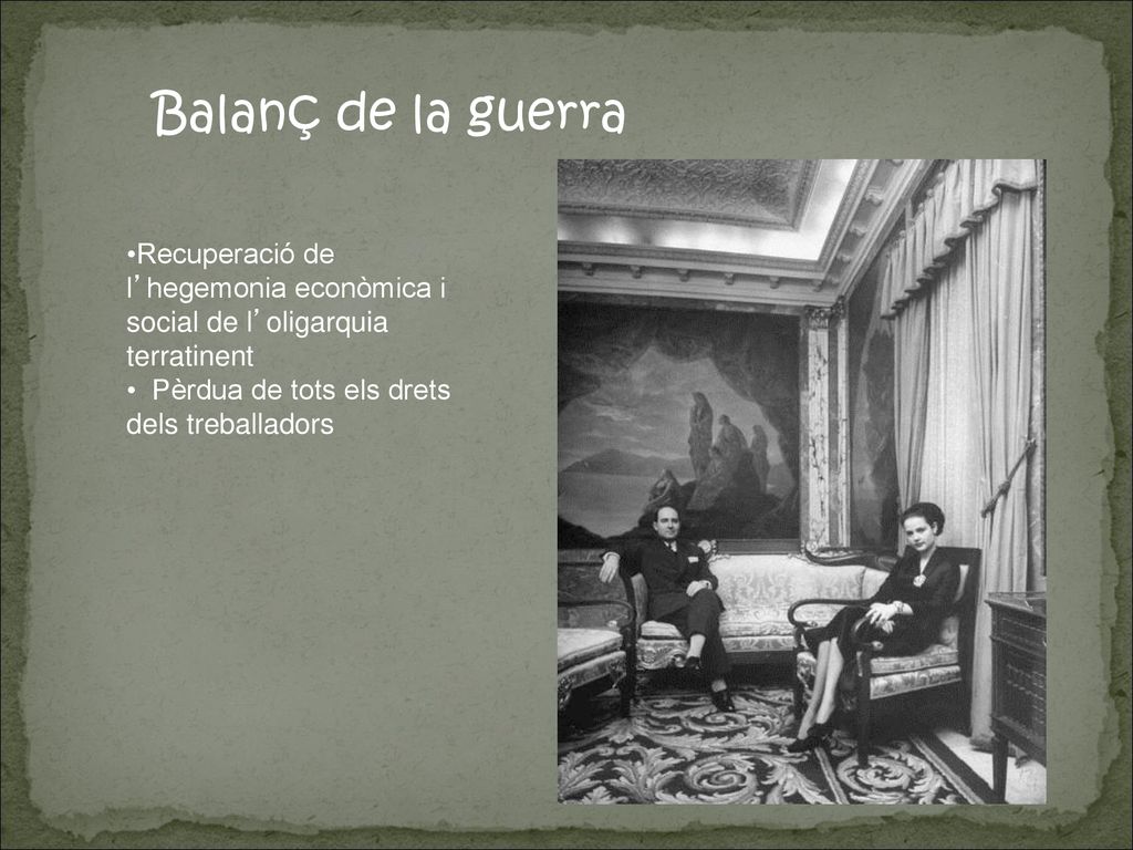 Balanç de la guerra Recuperació de l’hegemonia econòmica i social de l’oligarquia terratinent.
