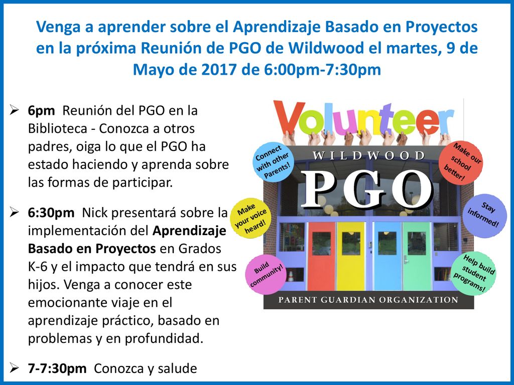 Venga a aprender sobre el Aprendizaje Basado en Proyectos en la próxima Reunión de PGO de Wildwood el martes, 9 de Mayo de 2017 de 6:00pm-7:30pm