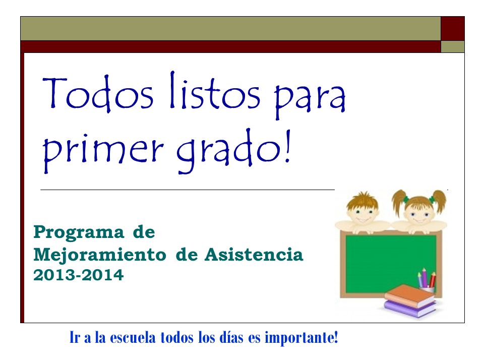 Todos listos para primer grado!