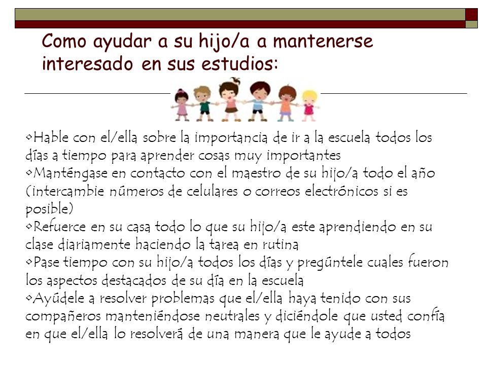 Como ayudar a su hijo/a a mantenerse interesado en sus estudios: