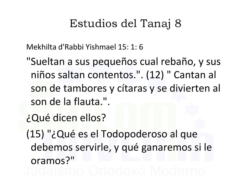 Estudios del Tanaj 8 Mekhilta d Rabbi Yishmael 15: 1: 6.