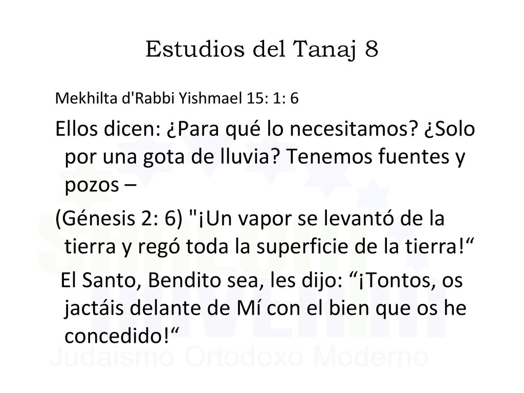 Estudios del Tanaj 8 Mekhilta d Rabbi Yishmael 15: 1: 6.