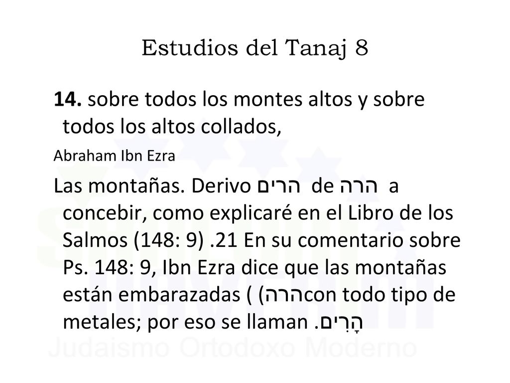 14. sobre todos los montes altos y sobre todos los altos collados,
