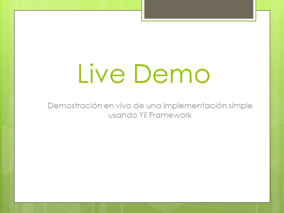 Demostración en vivo de una implementación simple usando Yii Framework