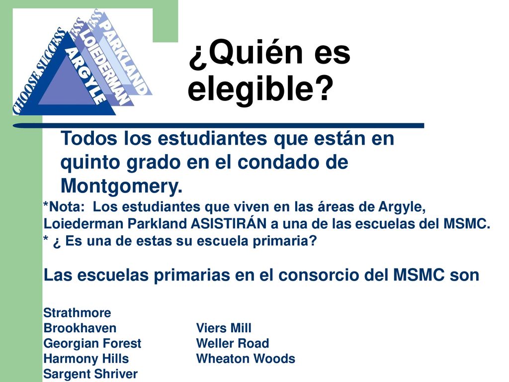 ¿Quién es elegible Todos los estudiantes que están en quinto grado en el condado de Montgomery.