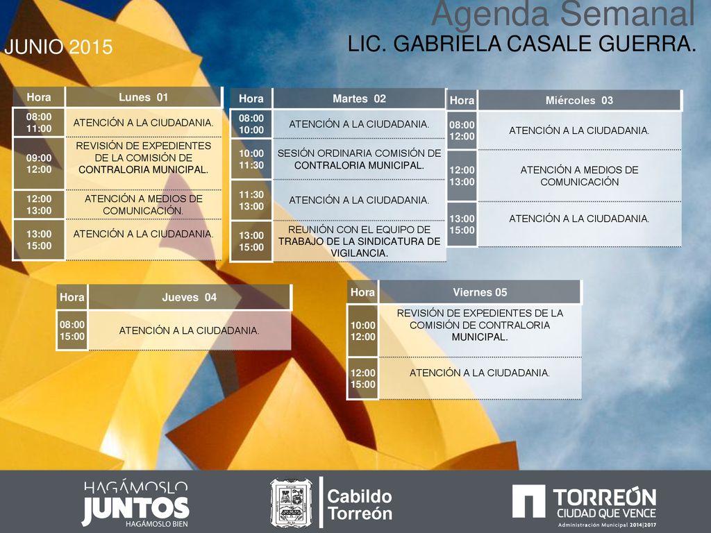 Agenda Semanal LIC. GABRIELA CASALE GUERRA. JUNIO 2015 Cabildo Torreón